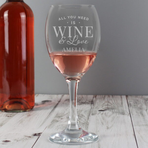 P0107E04.jpg Personalised 'All You Need is Wine' Wine Glass